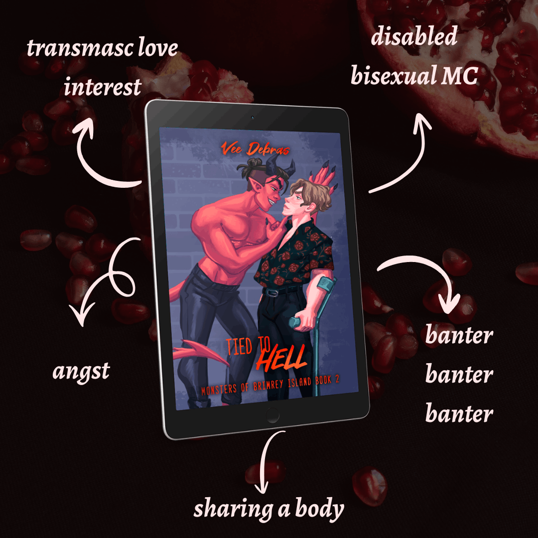 Tropes for Tied to Hell by Vee Debras: transmasc love interest, disabled bisexual MC, angst, sharing a body, and banter, banter, banter.