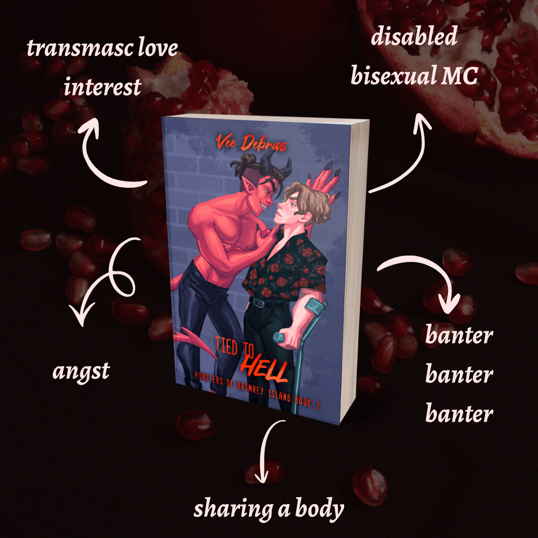 Tropes for Tied to Hell by Vee Debras: transmasc love interest, disabled bisexual MC, angst, sharing a body, and banter, banter, banter.